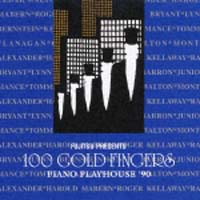 100ゴールド・フィンガーズ<ピアノ・プレイハウス1990>
