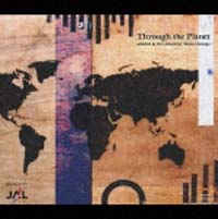 ＴＨＲＯＵＧＨ　ＴＨＥ　ＰＬＡＮＥＴ　ｓｅｌｅｃｔｅｄ　＆　ｍｉｘｅｄ　ｂｙ　Ｔａｔｓｕｏ　Ｓｕｎａｇａ