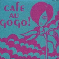 Ｃａｆｅ　ａｕ　Ｇｏ　Ｇｏ