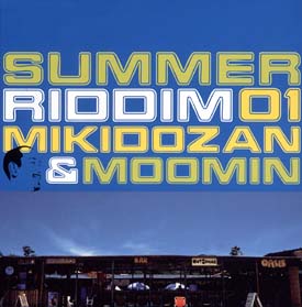 ＳＵＭＭＥＲ　ＲＩＤＤＩＭ　０１