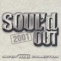 ＳＯＵＬ’ｄ　ＯＵＴ　２００１