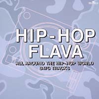 ヒップホップ・フレイヴァ～ＡＬＬ　ＡＲＯＵＮＤ　ＴＨＥ　ＨＩＰ－ＨＯＰ　ＷＯＲＬＤ　ＢＭＧ　ＴＲＡＣＫＳ