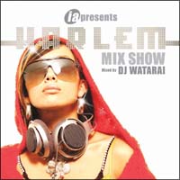 ｉａ　ｐｒｅｓｅｎｔｓ　ＨＡＲＬＥＭ　ＭＩＸ　ＳＨＯＷ　ｍｉｘｅｄ　ｂｙ　ＤＪ　Ｗａｔａｒａｉ