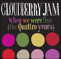 ホウェン・ウィ・ワー・ファイブ(ザ・クアトロ・イヤーズ)