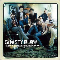 ＧＨＯＳＴＹ　ＢＬＯＷ