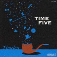 ＴＩＭＥＬＥＳＳ～ア・カペラ・ジャパニーズ・スタンダード