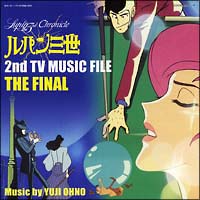 ルパン三世　２ｎｄ　ＴＶ　ＭＵＳＩＣ　ＦＩＬＥ　ザ・ファイナル