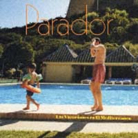 ｐａｒａｄｏｒ（パラドール）～地中海の休日