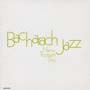 ジャズで聴くバカラック　BACHARACH　JAZZ