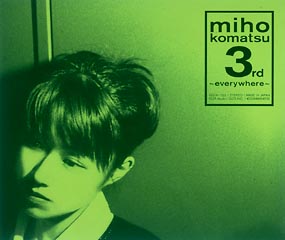 小松未歩 3rd~everywhere~