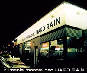 HARD RAIN