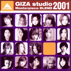 ＧＩＺＡ　ｓｔｕｄｉｏ　Ｍａｓｔｅｒｐｉｅｃｅ　ＢＬＥＮＤ　２００１