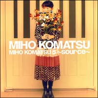 小松未歩 5~source~