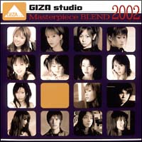 ＧＩＺＡ　ｓｔｕｄｉｏ　Ｍａｓｔｅｒｐｉｅｃｅ　ＢＬＥＮＤ　２００２