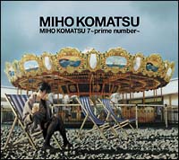 小松未歩 7~prime number~