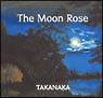 THE　MOON　ROSE