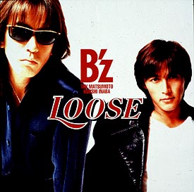 LOOSE | B’zのCDレンタル・通販 - TSUTAYA/ツタヤ