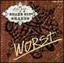 WORST〜VERY　BEST　OF　SNAKE　HIP　SHAKES〜