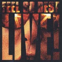 ＦＥＥＬ　ＳＯ　ＢＥＳＴ　ＬＩＶＥ！