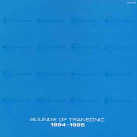 ＳＯＵＮＤＳ　ＯＦ　ＴＲＡＮＳＯＮＩＣ　１９９４－１９９５