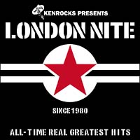 ＬＯＮＤＯＮ　ＮＩＴＥ　０１～ＡＬＬ－ＴＩＭＥ　ＲＥＡＬ　ＧＲＥＡＴＥＳＴ　ＨＩＴＳ～