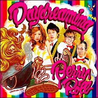 BERRY ROLL『Daydreaming』