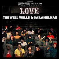 ＴＨＥ　ＷＥＬＬ　ＷＥＬＬＳ・ＣＡＲＡＭＥＬＭＡＮ’ｓ　ＬＯＶＥ