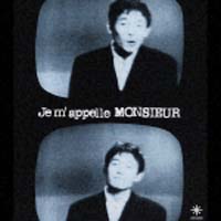 －我が名はムッシュ－Ｊｅ　ｍ’ａｐｐｅｌｌｅ　Ｍｏｎｓｉｅｕｖ－