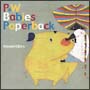 P．W　Babies　Paperback