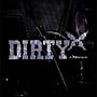 DIRTY（B）(DVD付)