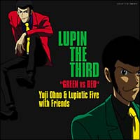 ＬＵＰＩＮ　ＴＨＥ　ＴＨＩＲＤ　“ＧＲＥＥＮ　ｖｓ　ＲＥＤ”