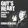 GUY’S　HEART〜Charlies　Lupin　Songs〜