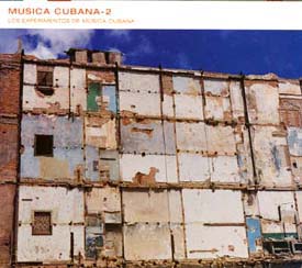 ムシカ・クバナ・ドス・キューバ音楽の実験