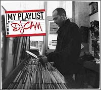 Ｍｙ　Ｐｌａｙｌｉｓｔ　ｂｙ　ＤＪ　Ｃａｍ