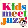 Kids　meet　Jazz！