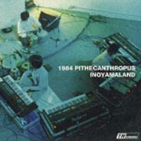 1984 PITHECANTHROPUS