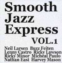 Ｓｍｏｏｔｈ　Ｊａｚｚ　Ｅｘｐｒｅｓ　Ｖｏｌ．１