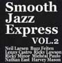 Smooth　Jazz　Expres　Vol．2