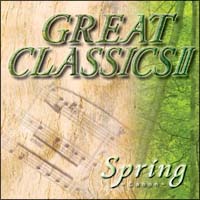 ＧＲＥＡＴ　ＣＬＡＳＳＩＣＳ　ＩＩ～Ｓｐｒｉｎｇ