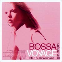 ＢＯＳＳＡ　ＶＯＹＡＧＥ－ｃｏｌｌｅｃｔｉｏｎ－　３