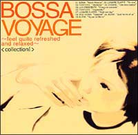 ＢＯＳＳＡ　ＶＯＹＡＧＥ－ｃｏｌｌｅｃｔｉｏｎ－　１