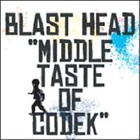 ＭＩＤＤＬＥ　ＴＡＳＴＥ　ＯＦ　ＣＯＤＥＫ