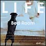 LIFE〜Bed　Room
