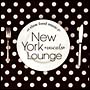 Slow　Food　Music－New　York　Lounge　Vocals－