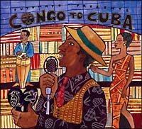 ＰＵＴＵＭＡＹＯ　ＷＯＲＬＤ　ＭＵＳＩＣ　Ｃｏｎｇｏ　ｔｏ　Ｃｕｂａ