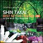 Best　Setting　Sound　vol．02　Relaxing　with　SHIN　TAKAI