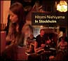 Hitomi　Nishiyama　in　Stockholm　Live　at　Glenn　Miller　Cafe