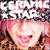 ＣＥＲＡＭＩＣ★ＳＴＡＲ