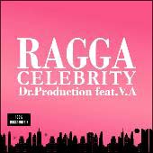 ＲＡＧＧＡ　ＣＥＬＥＢＲＩＴＹ