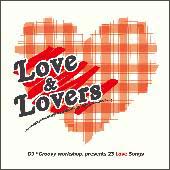 ＲＥＧＧＡＥ　ＰＡＲＴＹ　ｐｒｅｓｅｎｔｓ　ＬＯＶＥ　＆　ＬＯＶＥＲＳ